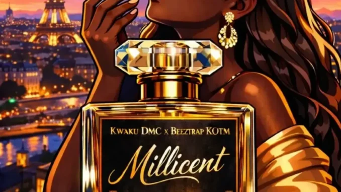 Kwaku DMC - Millicent ft. Beeztrap KOTM