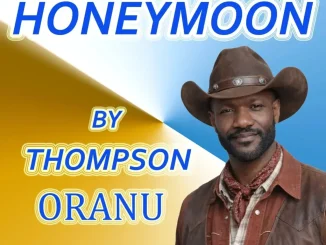 Thompson Oranu – Honeymoon
