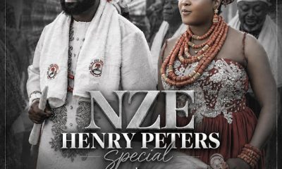 Anyidons – Nze Henry Peters Special