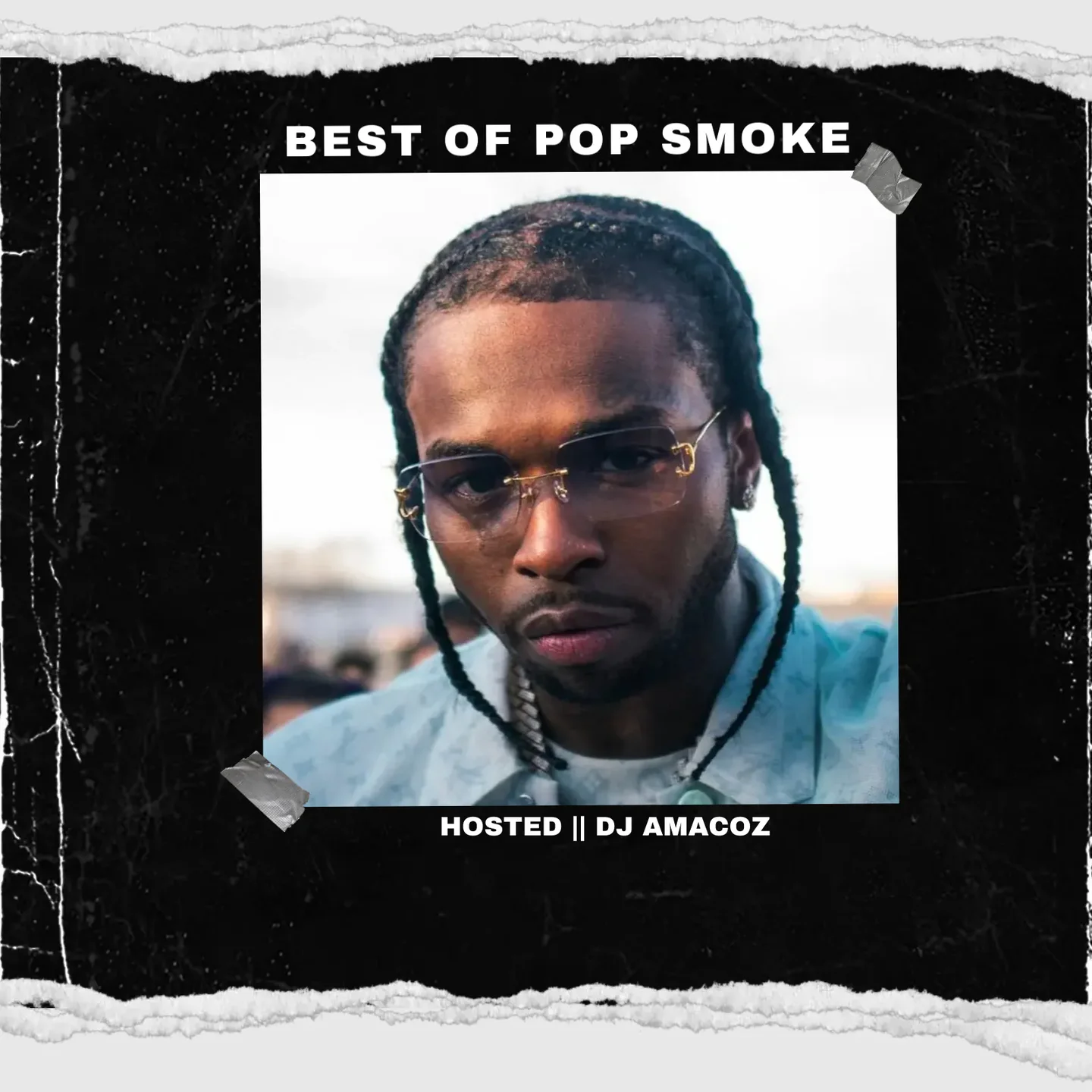 DJ Amacoz – Best Of Pop Smoke Mixtape