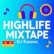 DJ Rasmos – GHANA HIGHLIFE MIX 2026
