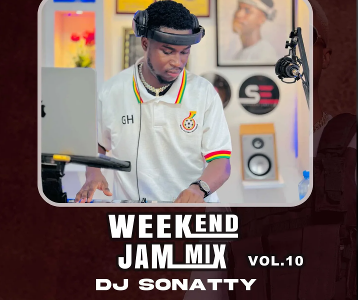 DJ Sonatty – Weekend Jam Vol. 10 (Ghana Throwback) (DJ Mixtape)