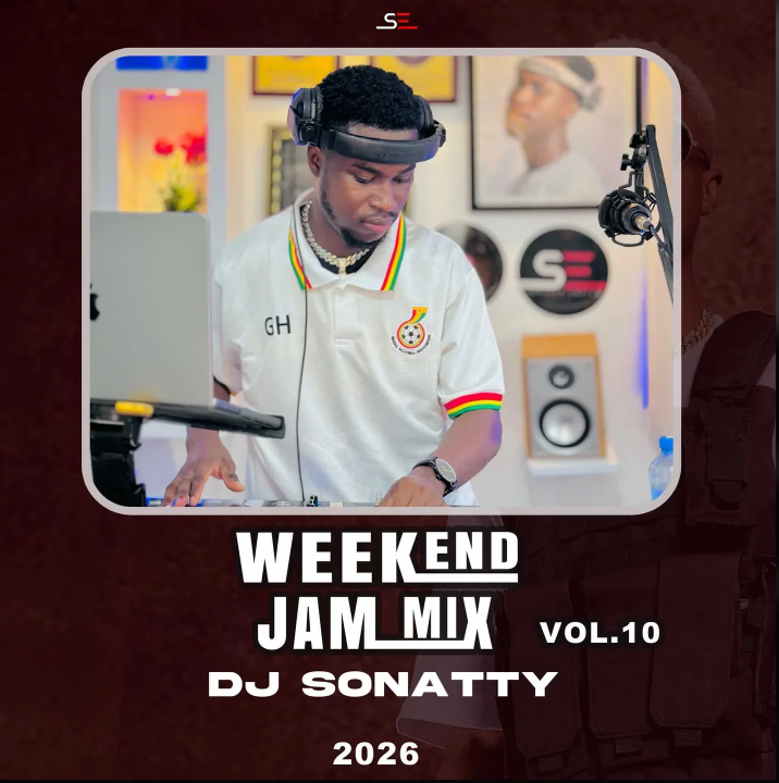 DJ Sonatty – Weekend Jam Vol. 10 (Ghana Throwback) (DJ Mixtape)