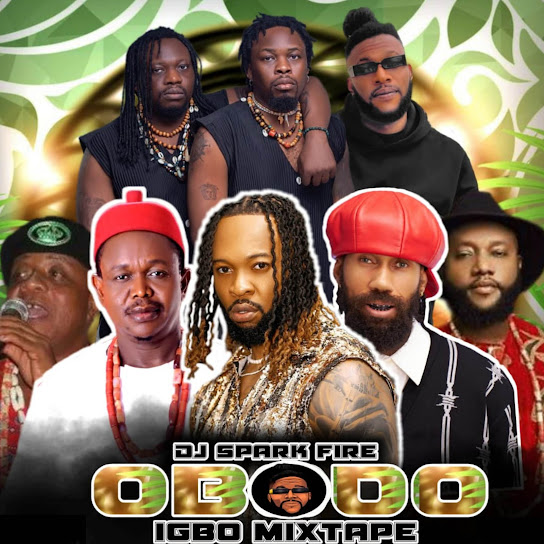 Dj Spark Fire – Obodo Igbo I [Mixtape]
