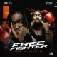 Dre Ice - Free Fighter ft. Evado
