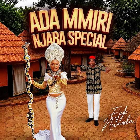 Ejyk Nwamba – Ada Mmiri Njaba Special