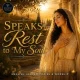 Elohim Songs – Speaks Rest To My Soul
