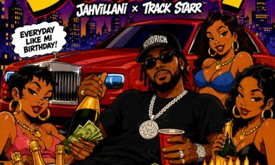 Jahvillani & Track Starr – Birthday