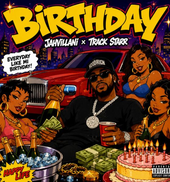 Jahvillani & Track Starr – Birthday