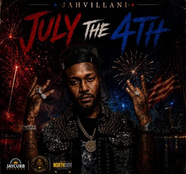 Jahvillani – July the 4Th
