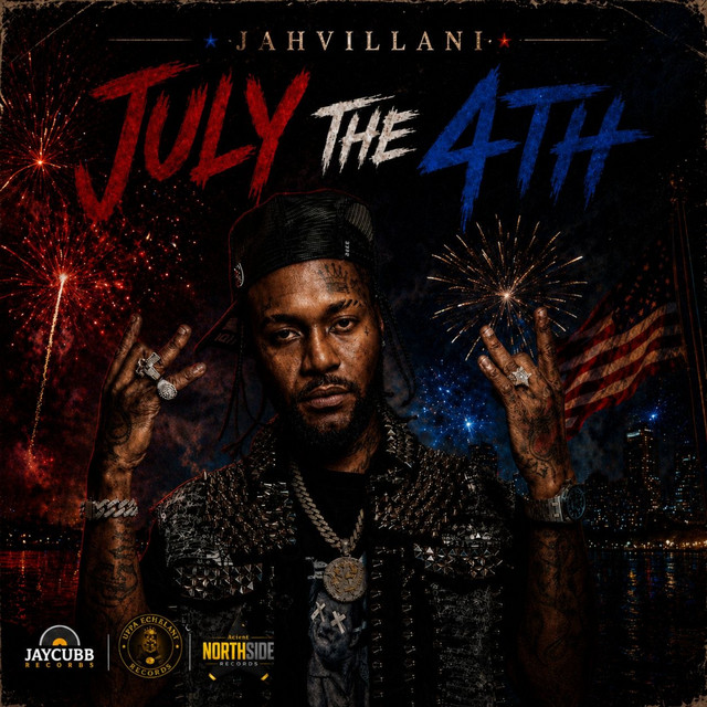 Jahvillani – July the 4Th