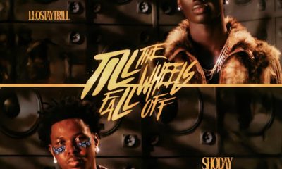 LeoStayTrill - Till The Wheels Fall Off Ft. Shoday
