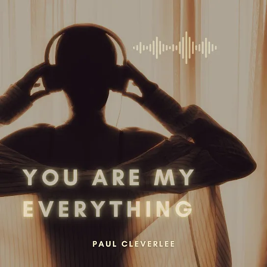 Paul Cleverlee – You Are My Everything