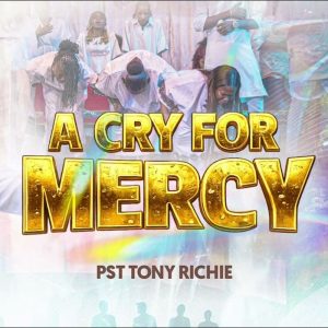 Tony Richie – A Cry For Mercy